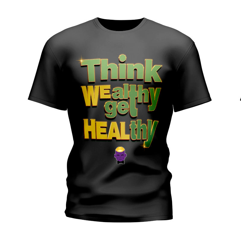 "Think Wealthy" Tee (Unisex)